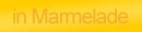 in Marmelade